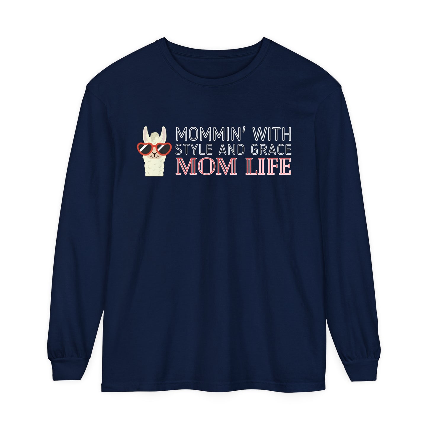 Comfort Colors Garment-Dyed Long Sleeve T-Shirt - 'Mommin with Style and Grace: Mom Life' Llama Graphic Tee