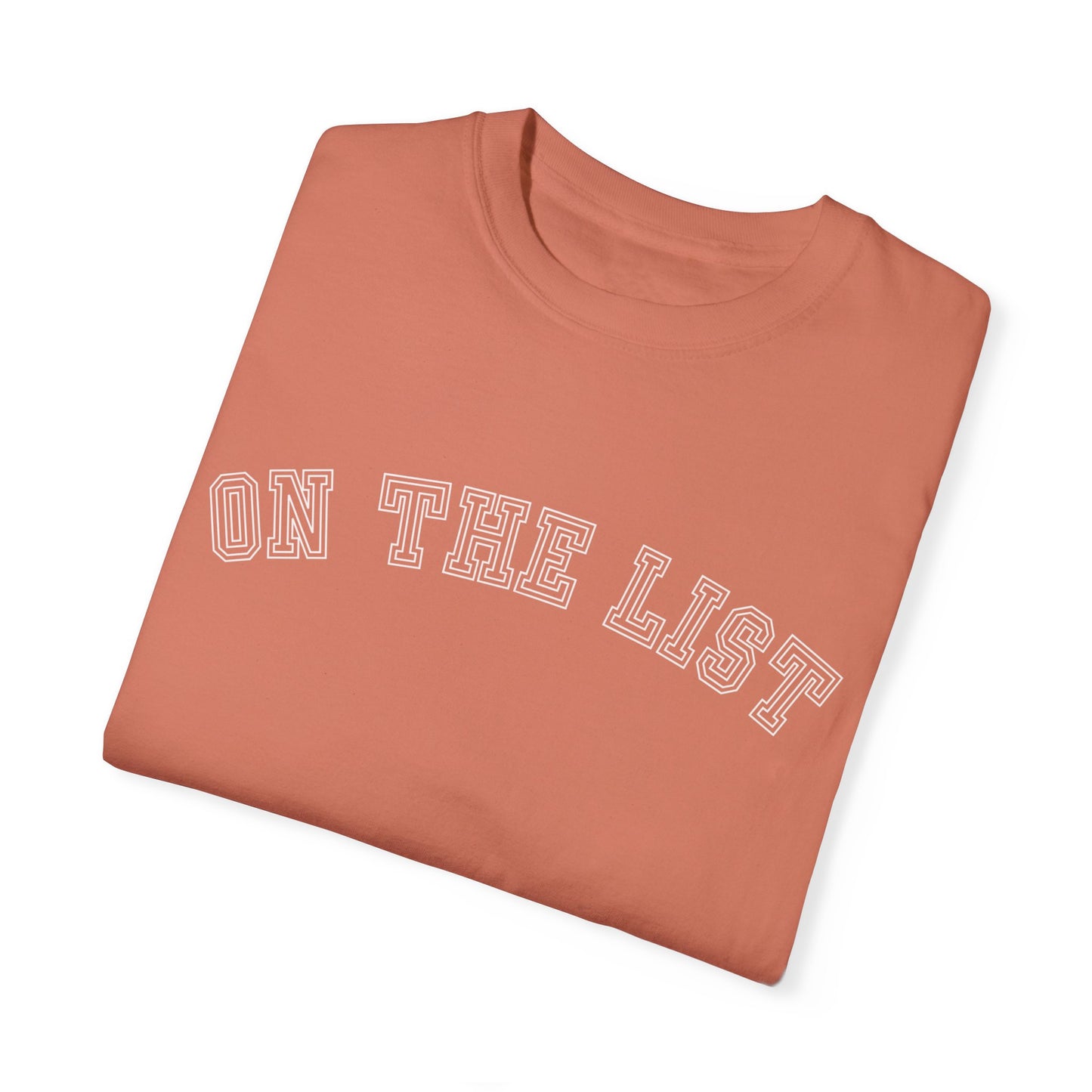 Eddy and Rita Women's Comfort Colors T-Shirt - "On The List" Trendy Graphic Tee for Everyday Style