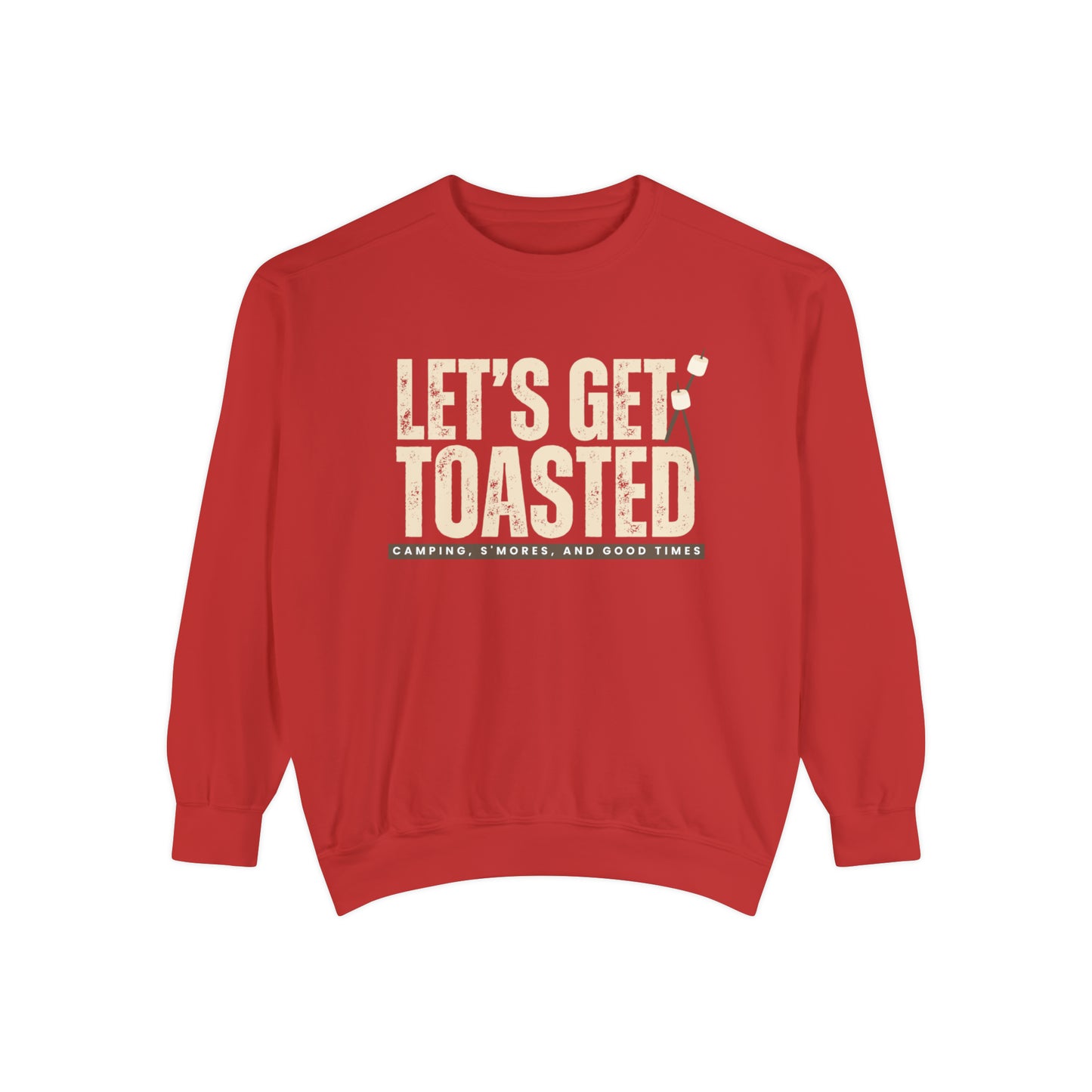 Cozy Comfort Colors Women's Sweatshirt Let's Get Toasted - Eddy and Rita
