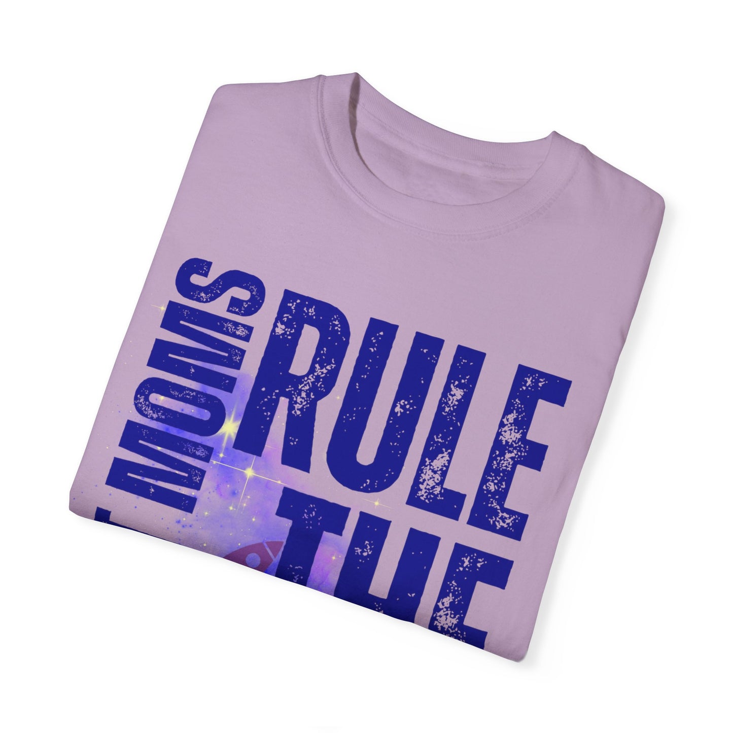 Galactic Mom Power Women's Comfort Colors T-Shirt - Eddy and Rita