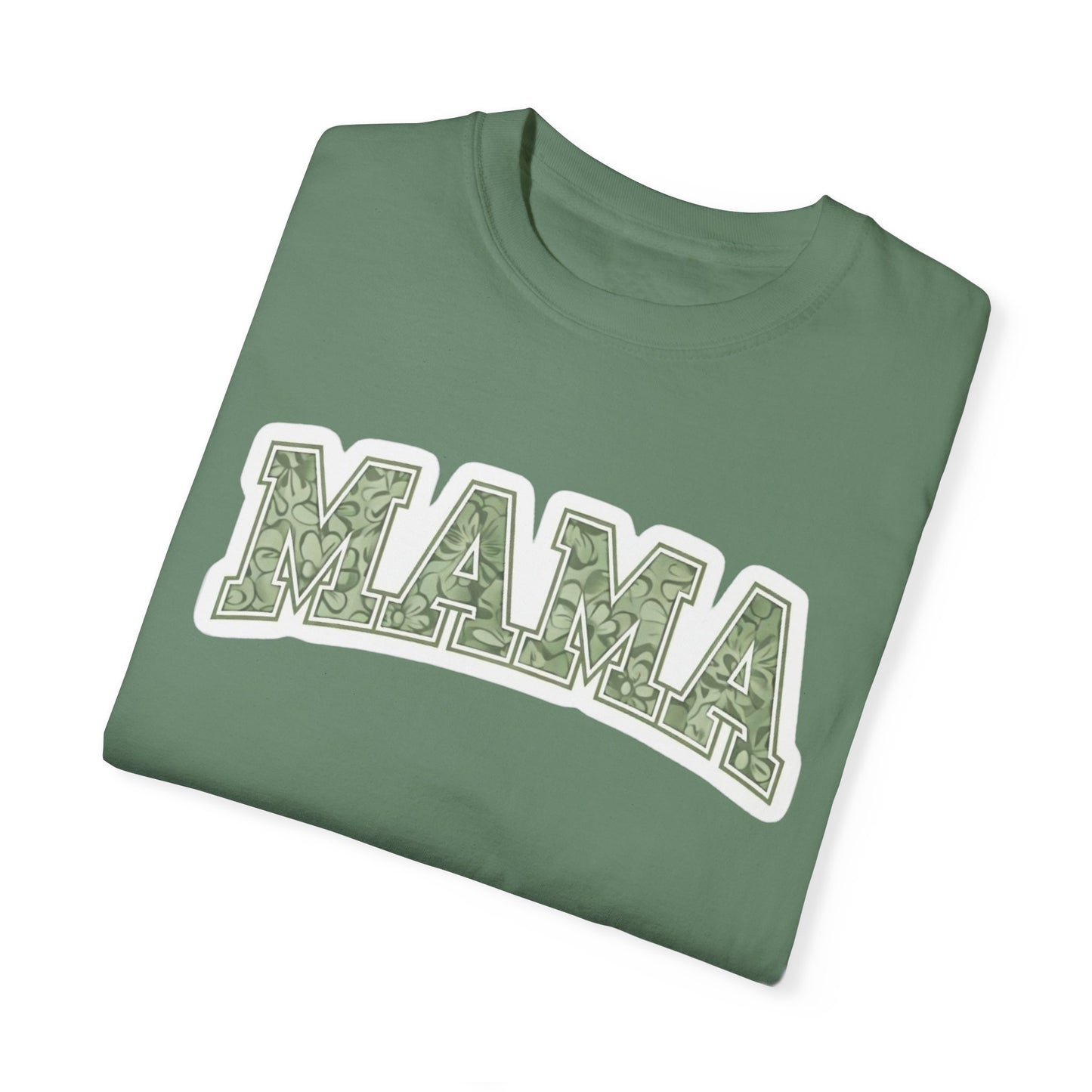 Mama Unisex Garment-Dyed T-Shirt – Perfect Gift for Moms and Mother's Day Celebrations