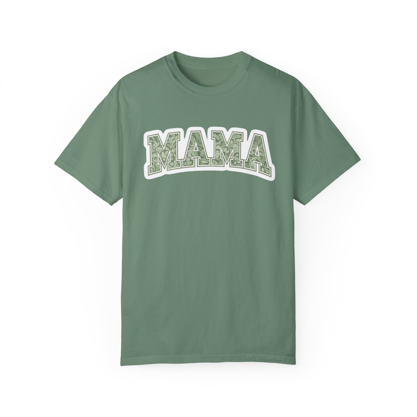 Mama Unisex Garment-Dyed T-Shirt – Perfect Gift for Moms and Mother's Day Celebrations