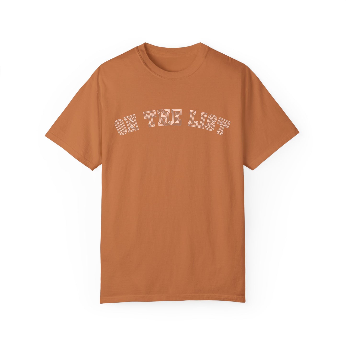 Eddy and Rita Women's Comfort Colors T-Shirt - "On The List" Trendy Graphic Tee for Everyday Style