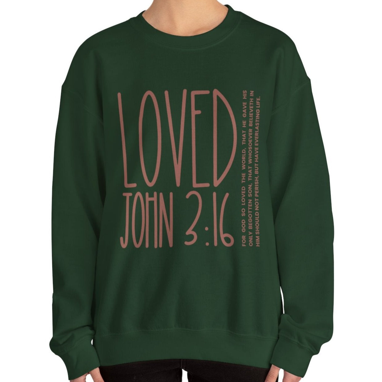 Loved: For God So Loved the World Women's Inspirational Sweatshirt - Eddy and Rita
