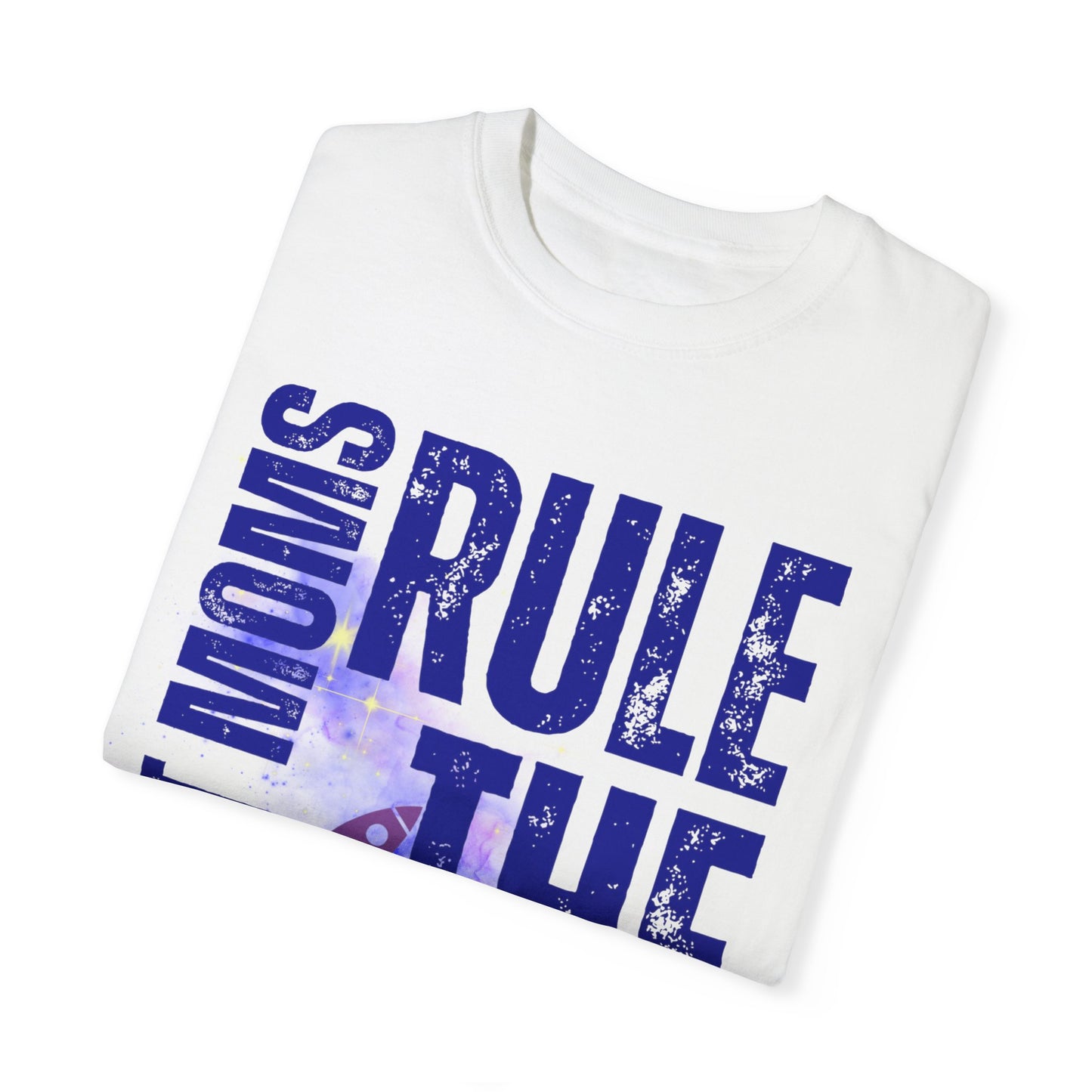 Galactic Mom Power Women's Comfort Colors T-Shirt - Eddy and Rita