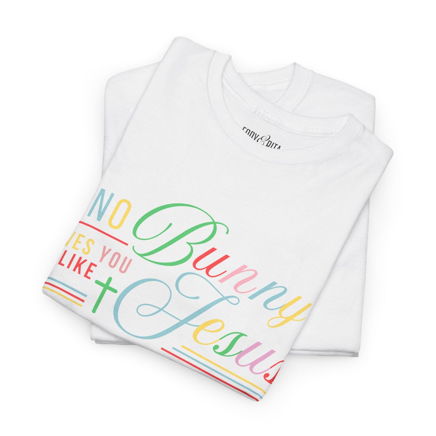 No Bunny Loves You Like Jesus Unisex Heavy Cotton Tee - Fun Easter Graphic Shirt