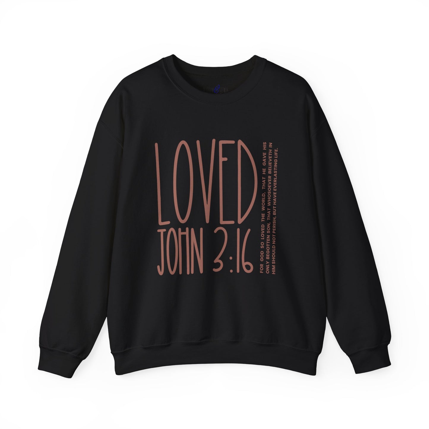Loved: For God So Loved the World Women's Inspirational Sweatshirt - Eddy and Rita