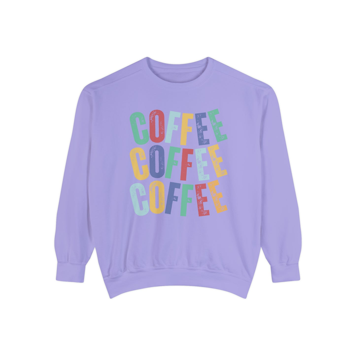 Women's Comfort Colors Coffee Bliss Sweatshirt: Cozy and Vibrant - Eddy and Rita