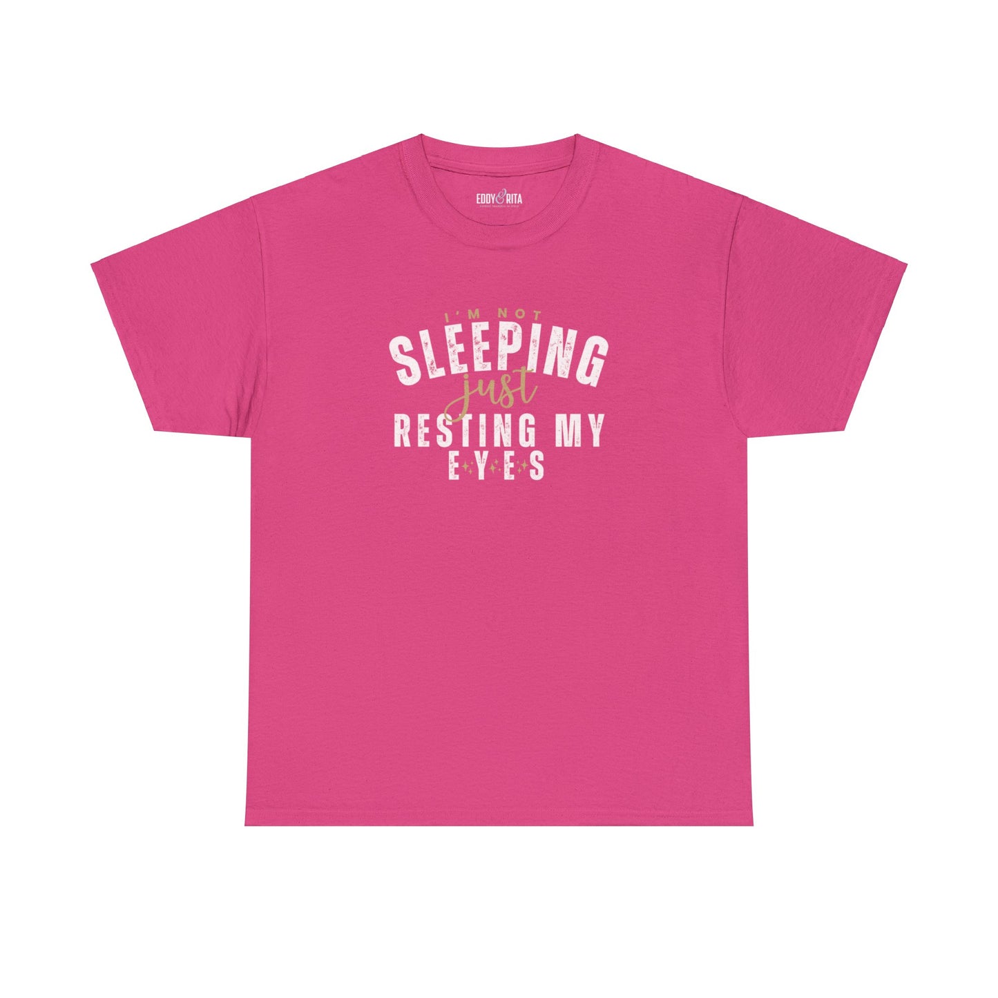 I'm Not Sleeping Just Resting My Eyes Women's T-Shirt - Eddy and Rita