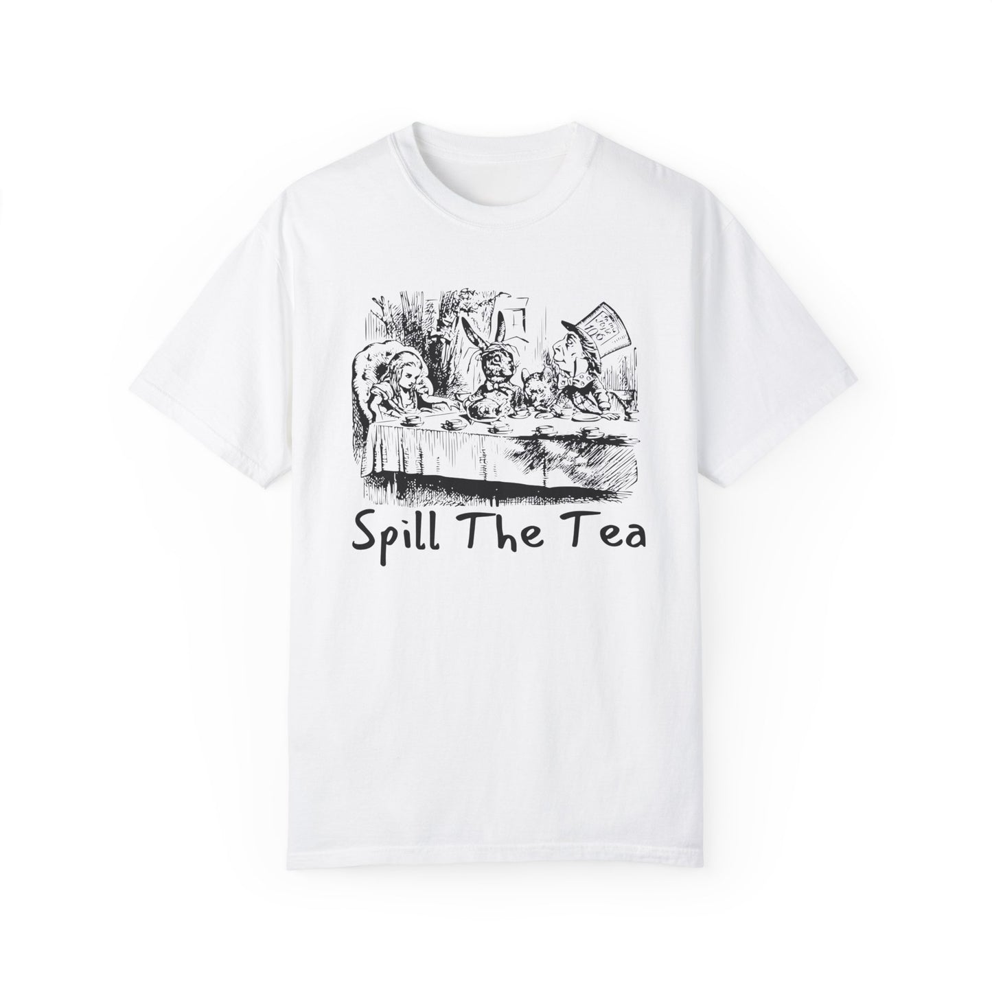 Spill The Tea Unisex Garment-Dyed T-Shirt - Fun Conversation Starter Tee