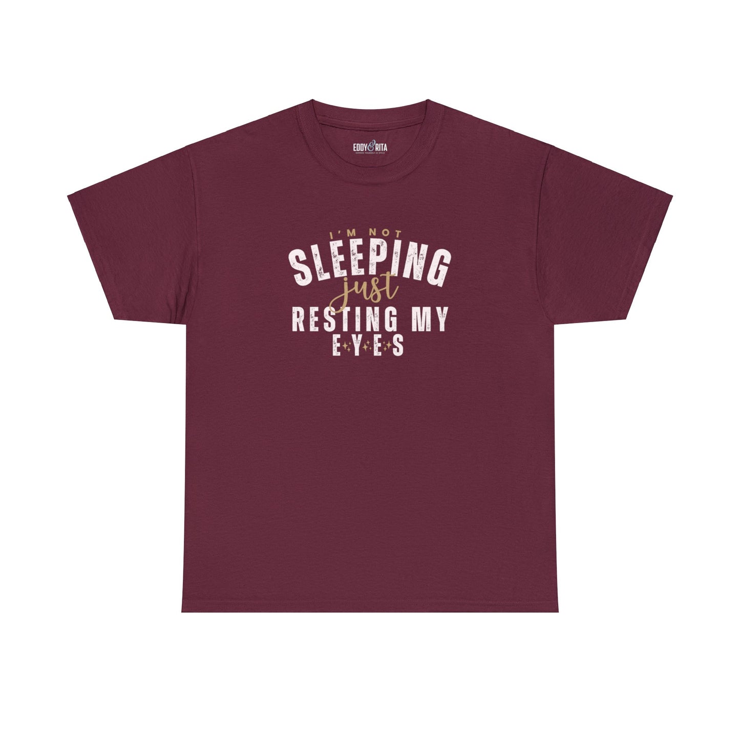I'm Not Sleeping Just Resting My Eyes Women's T-Shirt - Eddy and Rita
