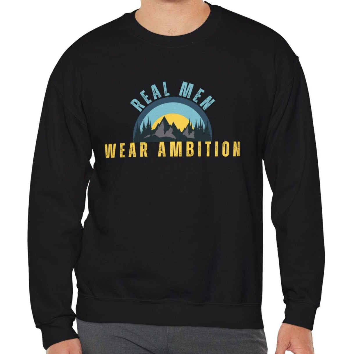 Real Men Wear Ambition: Elevate Your Style with Determined Comfort