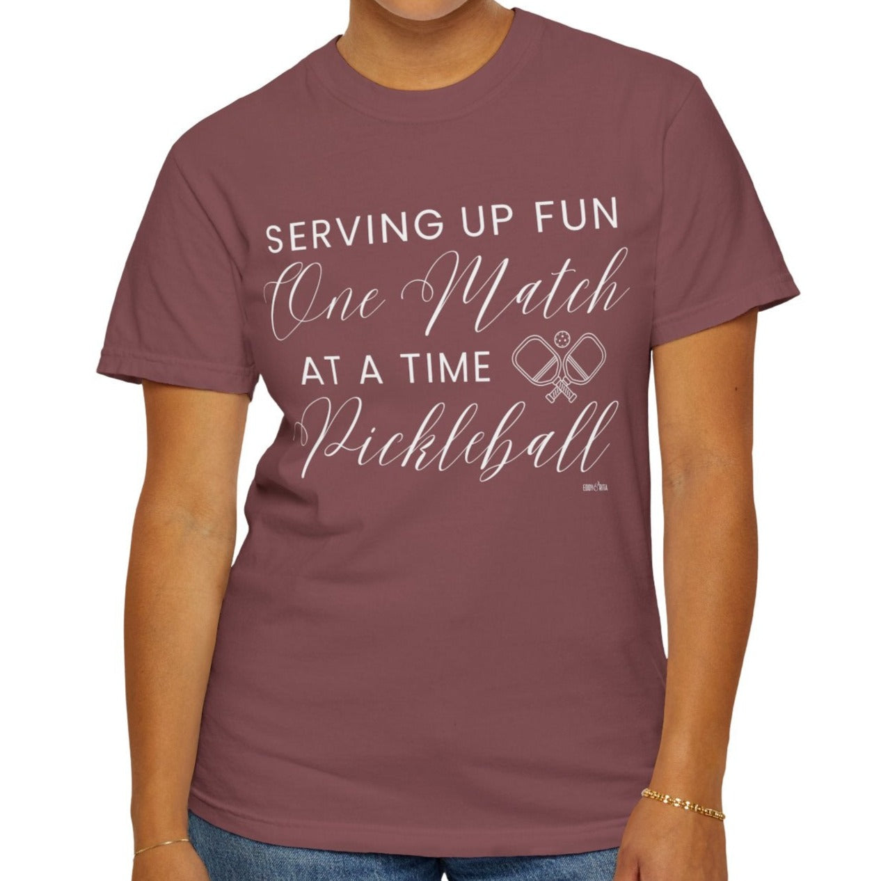 Eddy and Rita Women's Comfort Colors T-Shirt - "Serving Up Fun One Match at a Time Pickleball" Colorful Graphic Tee for Pickleball Enthusiasts