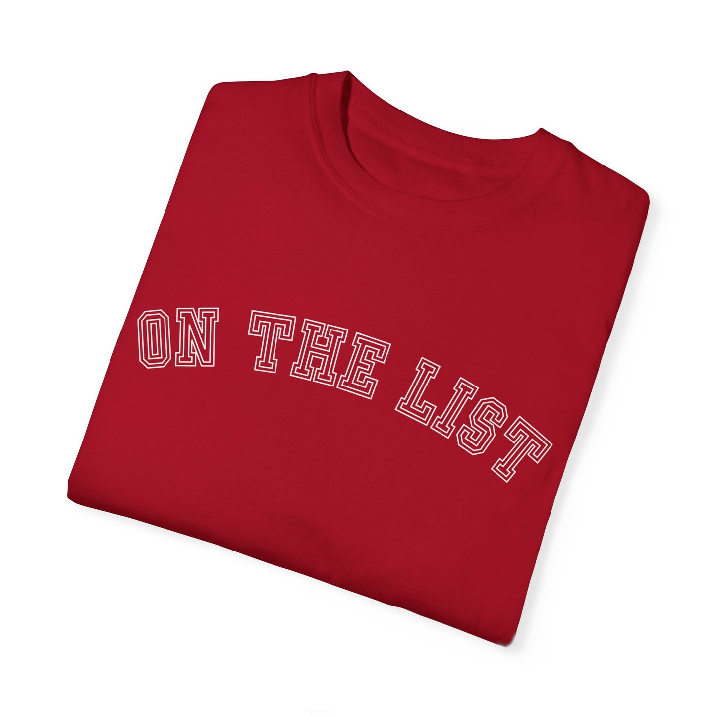Eddy and Rita Women's Comfort Colors T-Shirt - "On The List" Trendy Graphic Tee for Everyday Style
