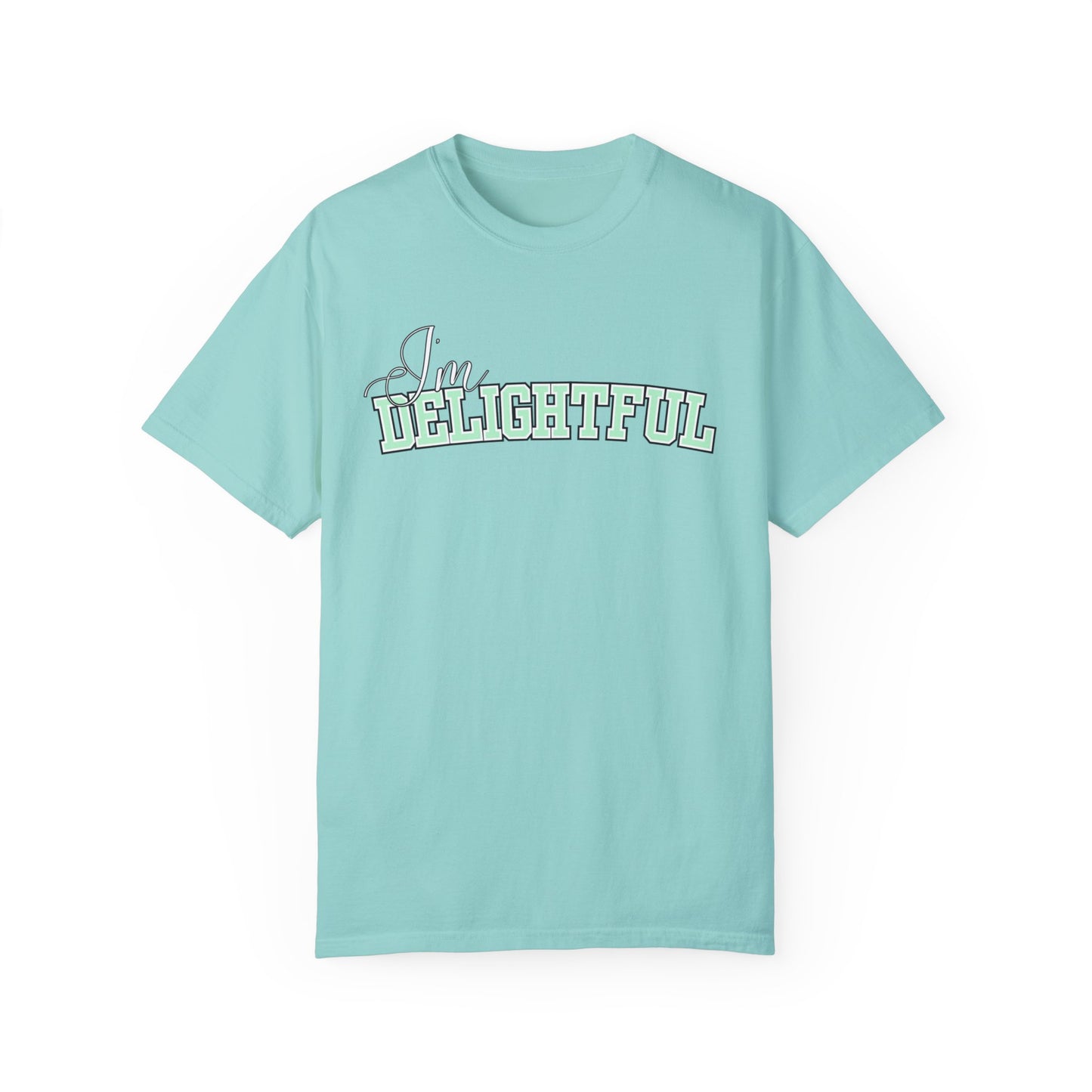 I'm Delightful: Women's Comfort Colors Positive Vibes Tee for Radiant Charm - Eddy and Rita