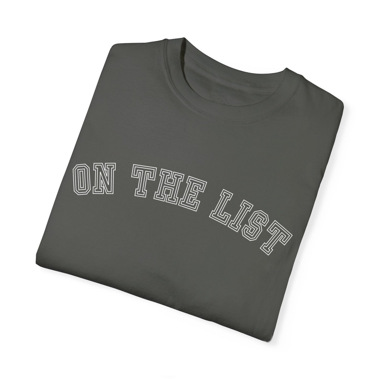 Eddy and Rita Women's Comfort Colors T-Shirt - "On The List" Trendy Graphic Tee for Everyday Style