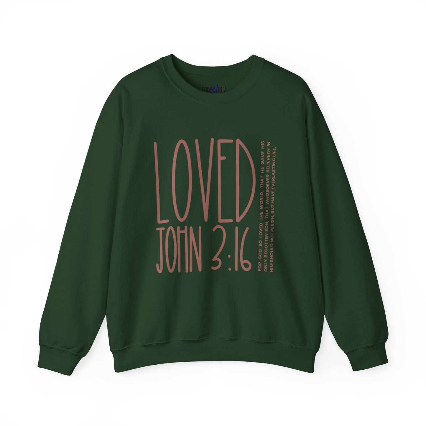 Loved: For God So Loved the World Women's Inspirational Sweatshirt - Eddy and Rita