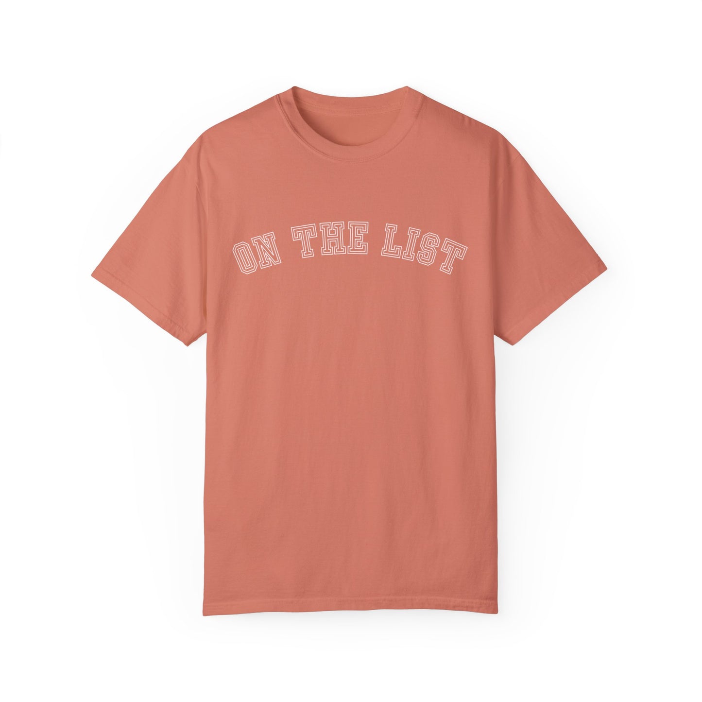 Eddy and Rita Women's Comfort Colors T-Shirt - "On The List" Trendy Graphic Tee for Everyday Style