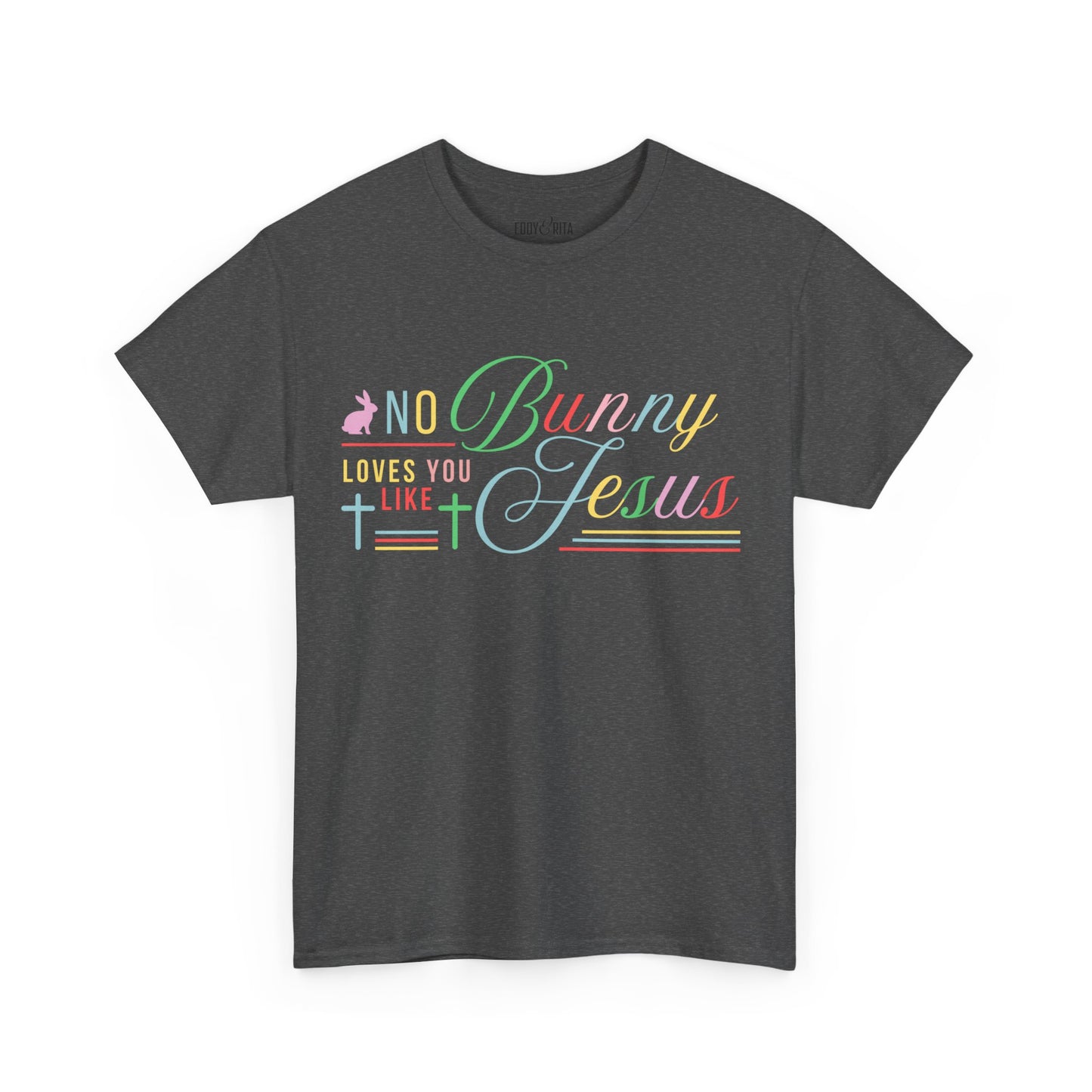 No Bunny Loves You Like Jesus Unisex Heavy Cotton Tee - Fun Easter Graphic Shirt