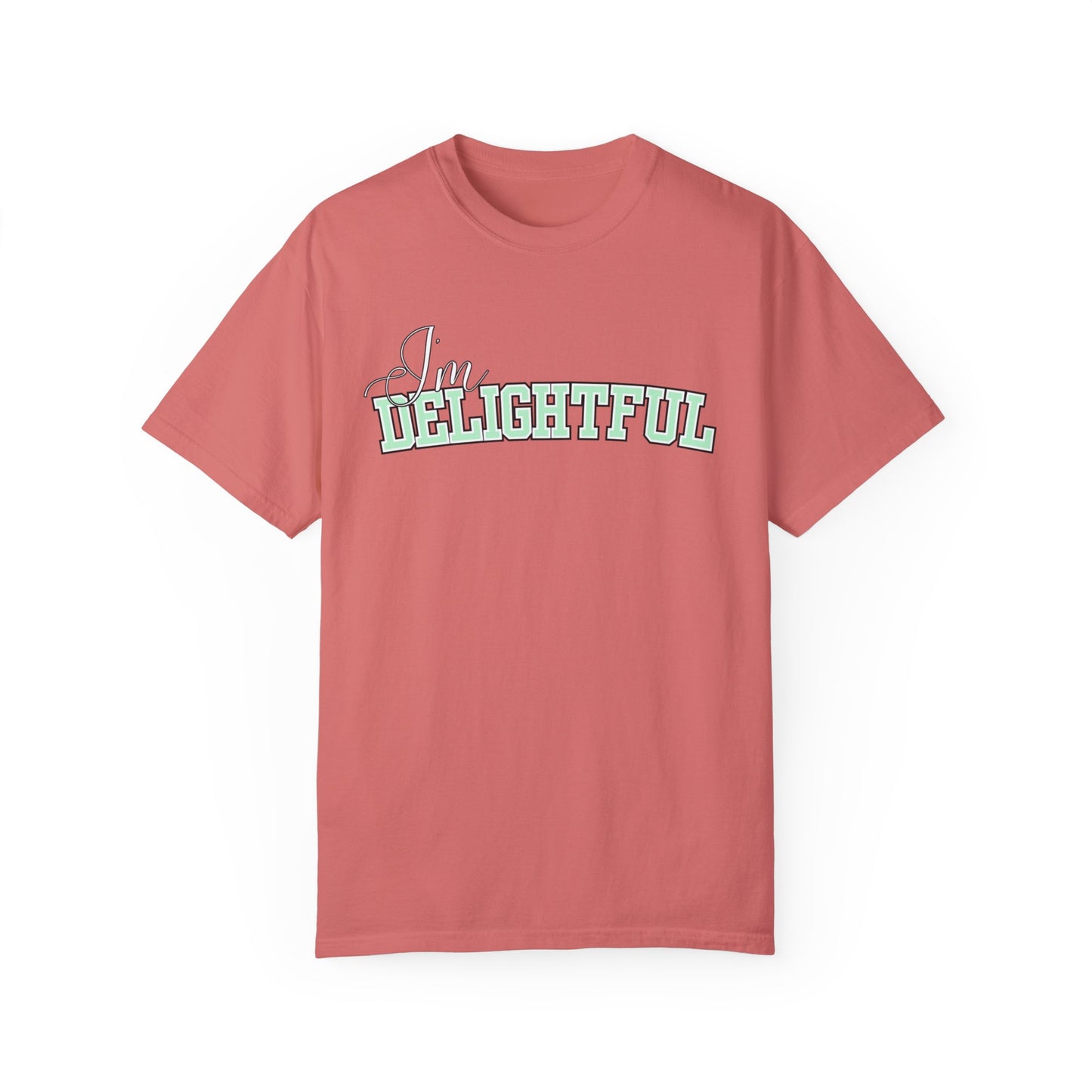 I'm Delightful: Women's Comfort Colors Positive Vibes Tee for Radiant Charm - Eddy and Rita