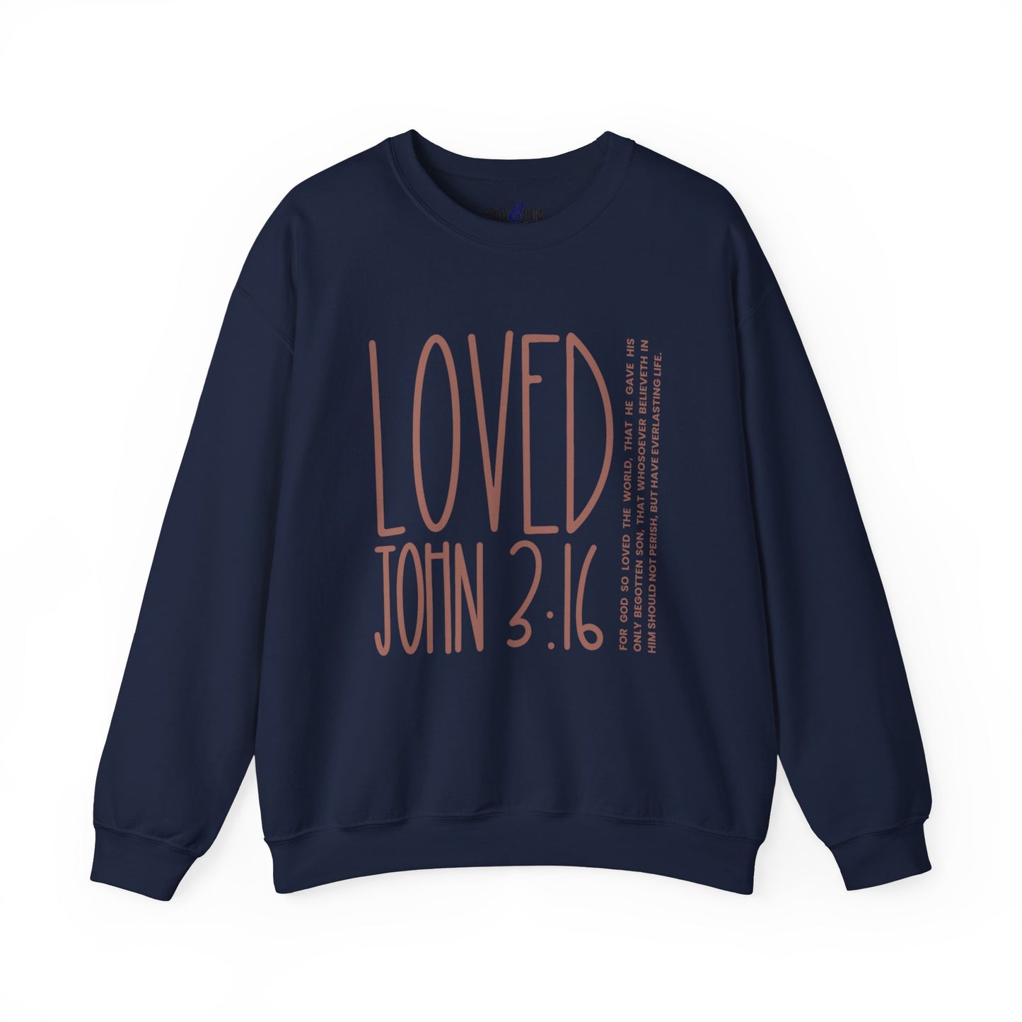 Loved: For God So Loved the World Women's Inspirational Sweatshirt - Eddy and Rita