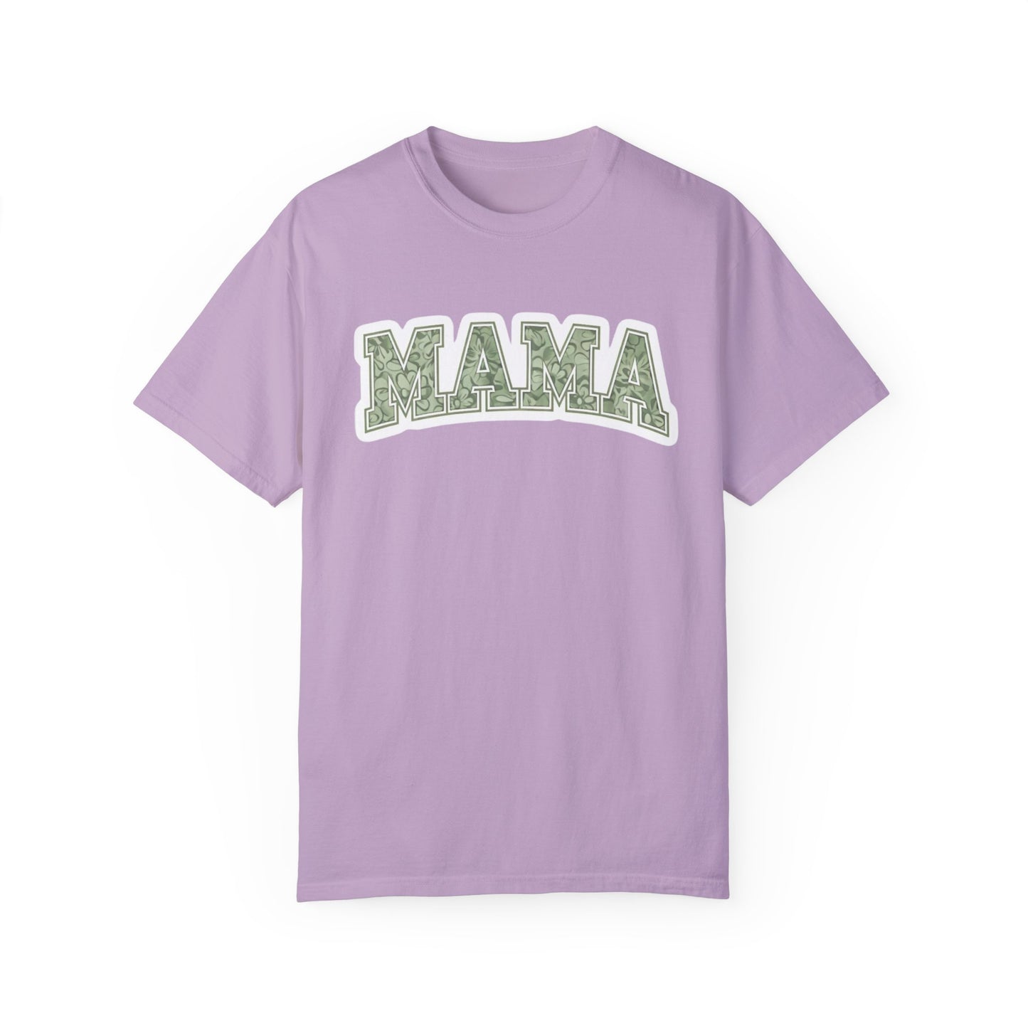 Mama Unisex Garment-Dyed T-Shirt – Perfect Gift for Moms and Mother's Day Celebrations