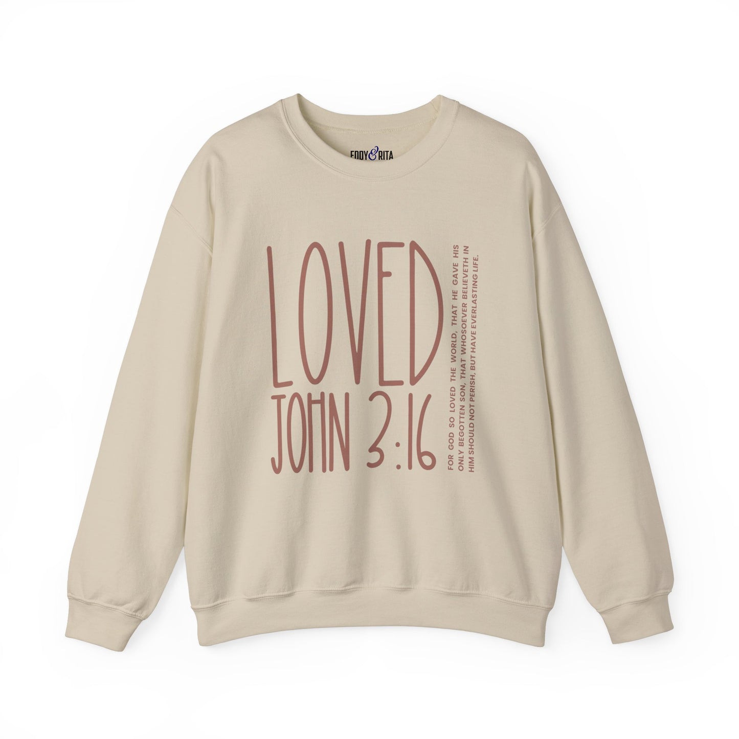 Loved: For God So Loved the World Women's Inspirational Sweatshirt - Eddy and Rita