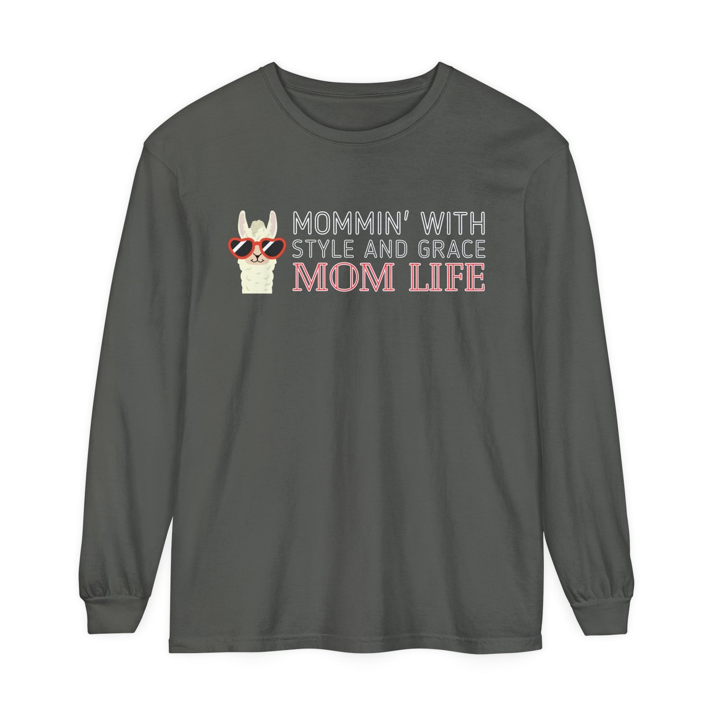 Comfort Colors Garment-Dyed Long Sleeve T-Shirt - 'Mommin with Style and Grace: Mom Life' Llama Graphic Tee