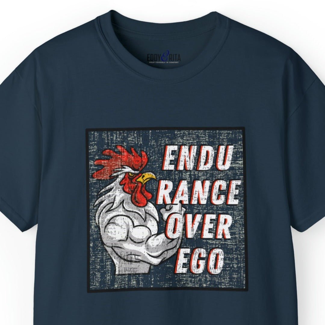 Muscle-Bound Rooster 'Endurance Over Ego' Men's Tee - Powerful and Inspirational Shirt - Eddy and Rita