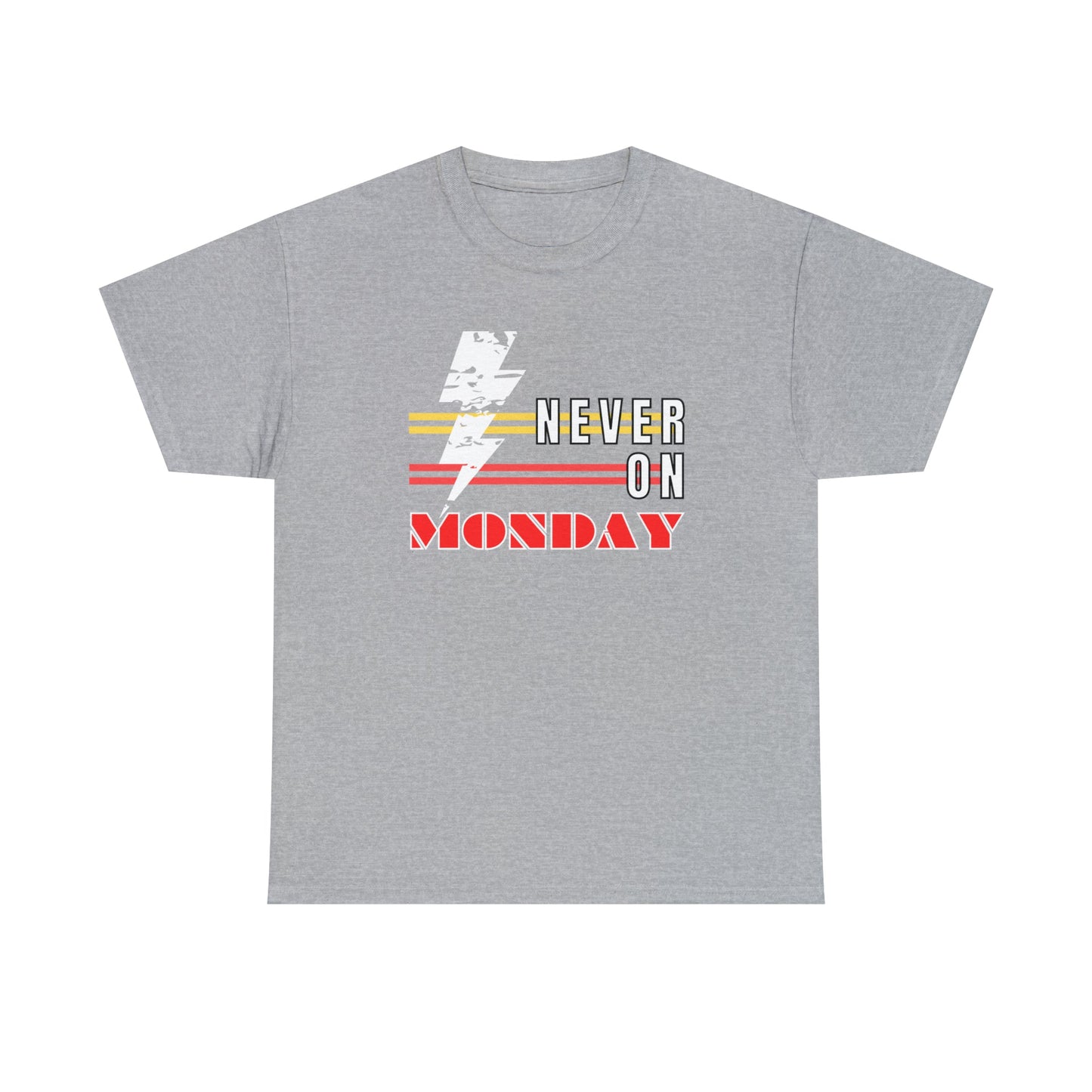 Never On Monday Heavy Cotton Tee - Eddy and Rita