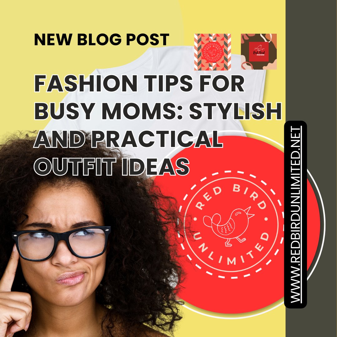 Fashion Tips for Busy Moms: Stylish and Practical Outfit Ideas - Eddy and Rita