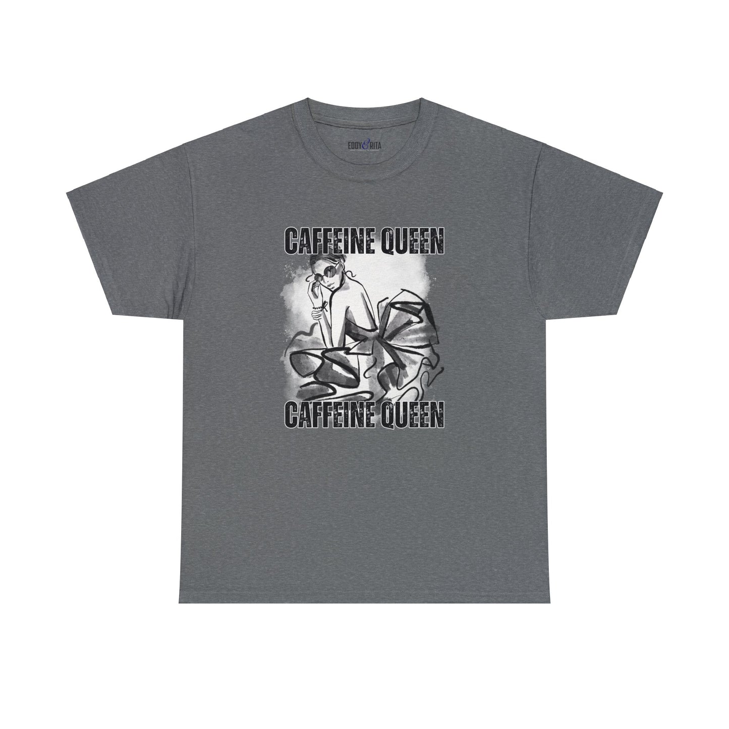 Caffeine Queen Comfort - Women's Heavy Cotton Tee for Coffee Lovers - Eddy and Rita