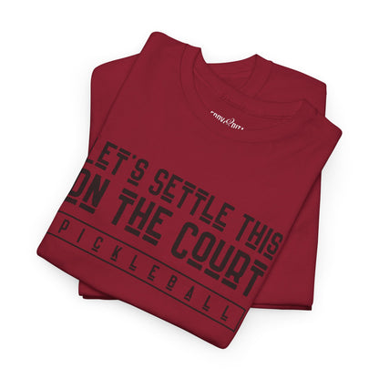 Eddy and Rita Men's Heavy Cotton T-Shirt - "Let's Settle This on the Court Pickleball" Graphic Tee for Pickleball Enthusiasts