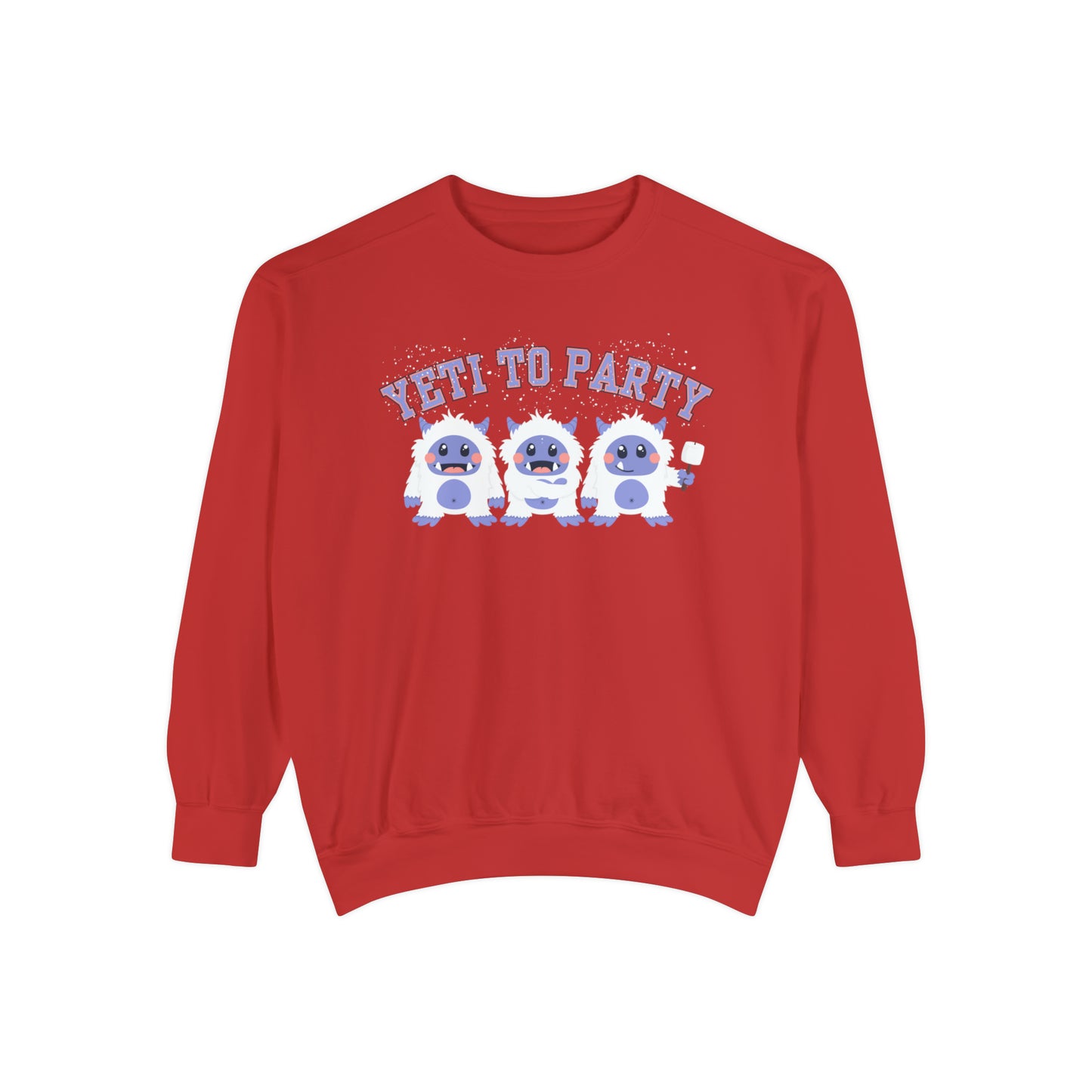 Comfort Colors Garment-Dyed Sweatshirt - 'Yeti to Party' Trio of Cute Yetis Pullover - Eddy and Rita