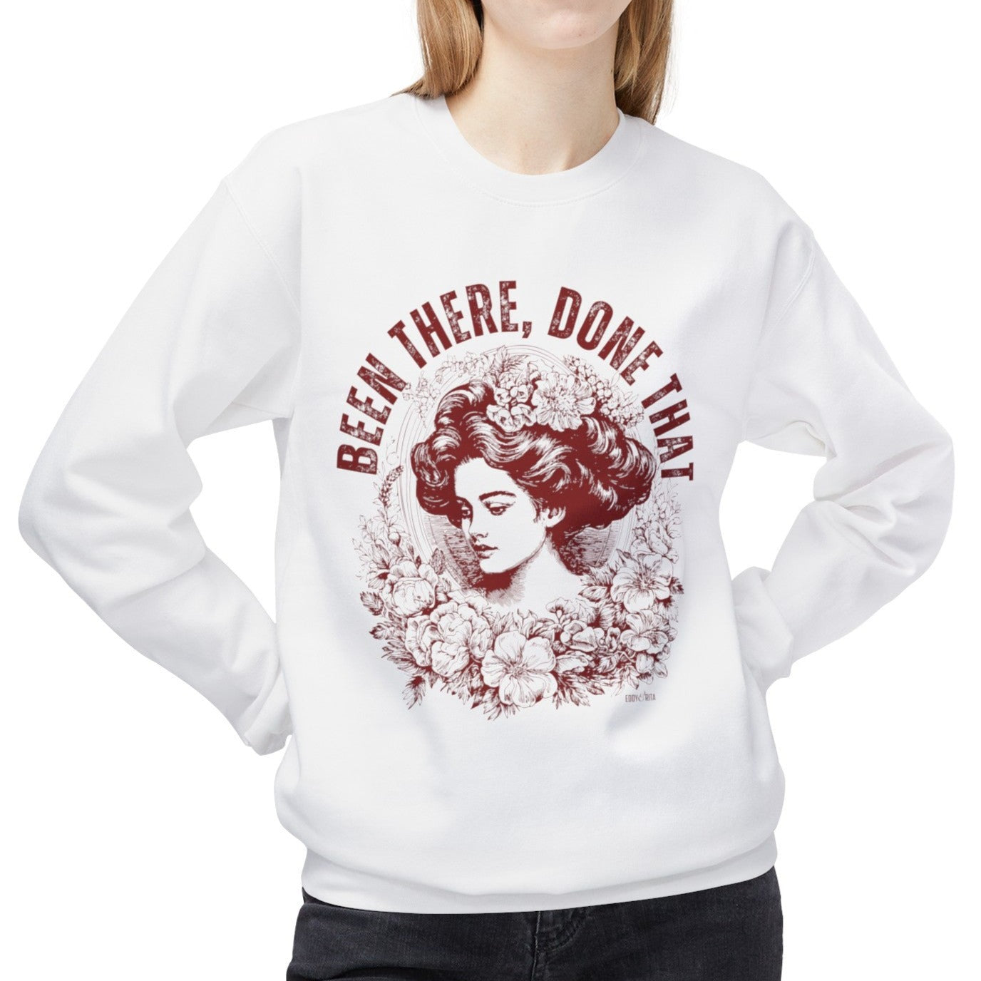 Eddy and Rita Women's Midweight Crewneck Sweatshirt - "Been There, Done That" Vintage Graphic Pullover