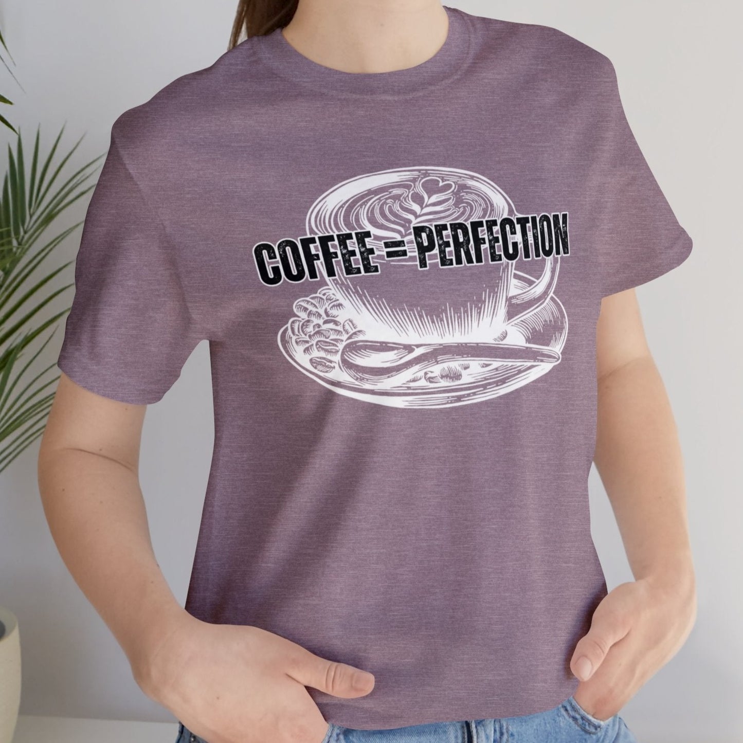 Coffee Perfection Women's Bella Canvas T-Shirt - Eddy and Rita