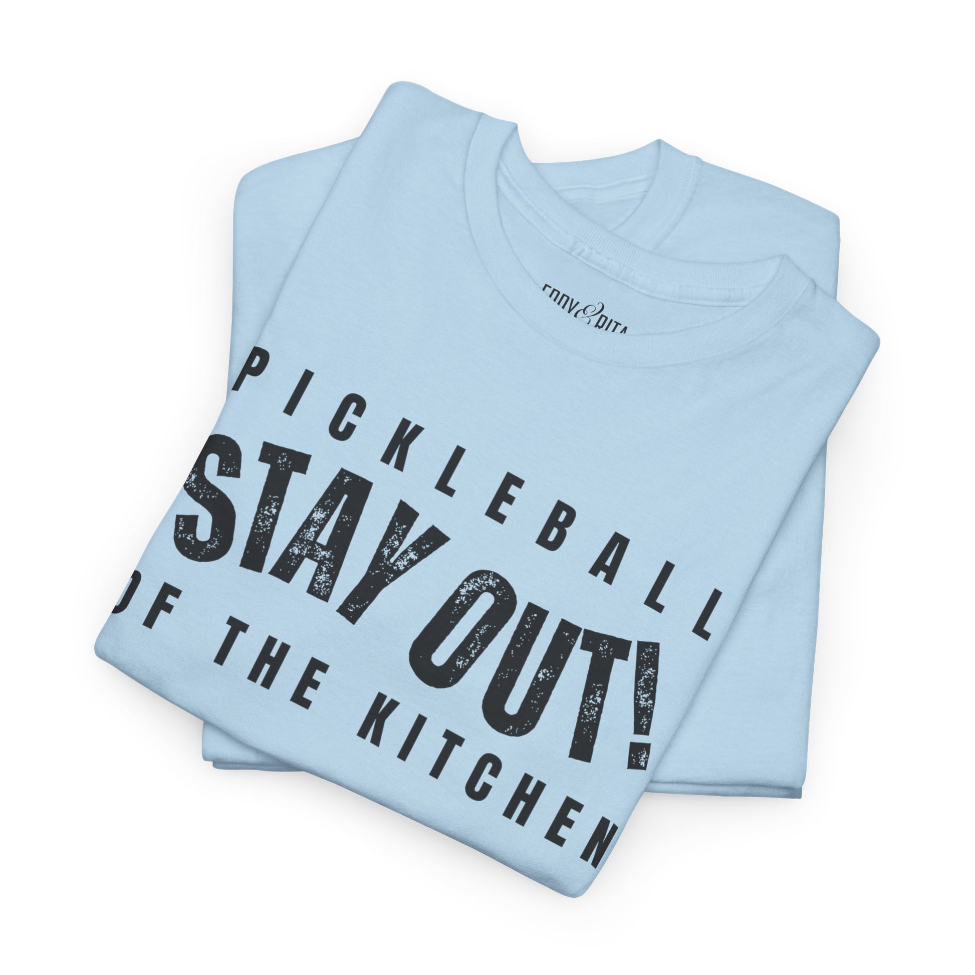 Eddy and Rita Women's Heavy Cotton T-Shirt - "Pickleball Stay Out of the Kitchen" Graphic Tee for Pickleball Enthusiasts