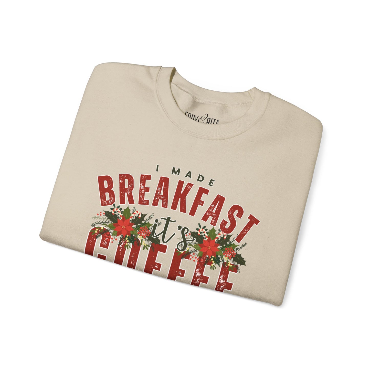 Women’s Heavy Sweatshirt – “I Made Breakfast, It’s Coffee” | Cozy and Playful Coffee Lover Pullover