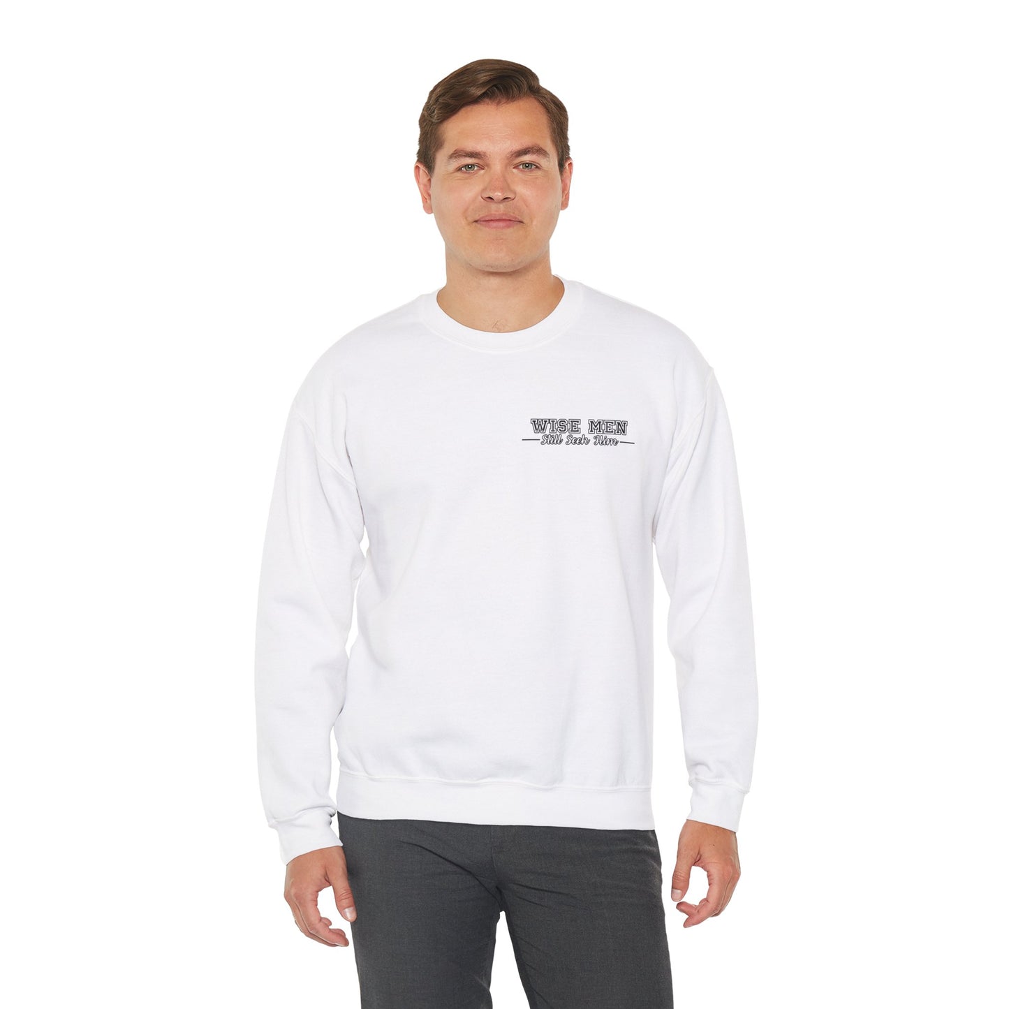 Wise Men Still Seek Him Men's Sweatshirt