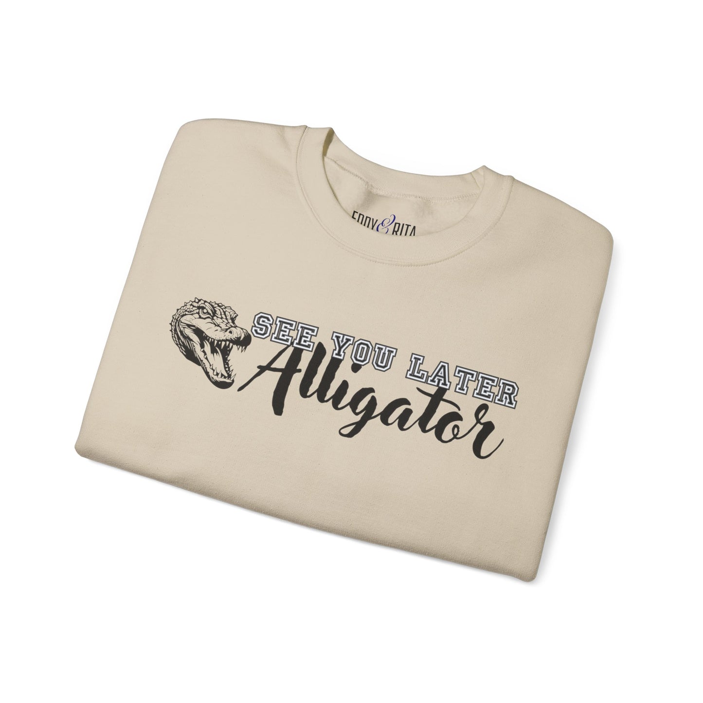 Men's 'See You Later Alligator' Graphic Sweatshirt - Eddy and Rita