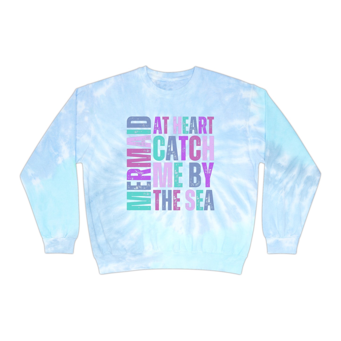 Mermaid at Heart Women's Comfort Colors Tie Dye Sweatshirt - Eddy and Rita