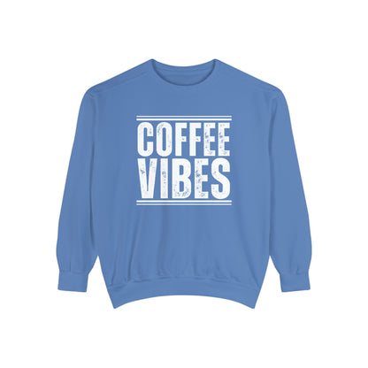 Coffee Vibes Women's Comfort Colors Sweatshirt - Cozy and Stylish - Eddy and Rita