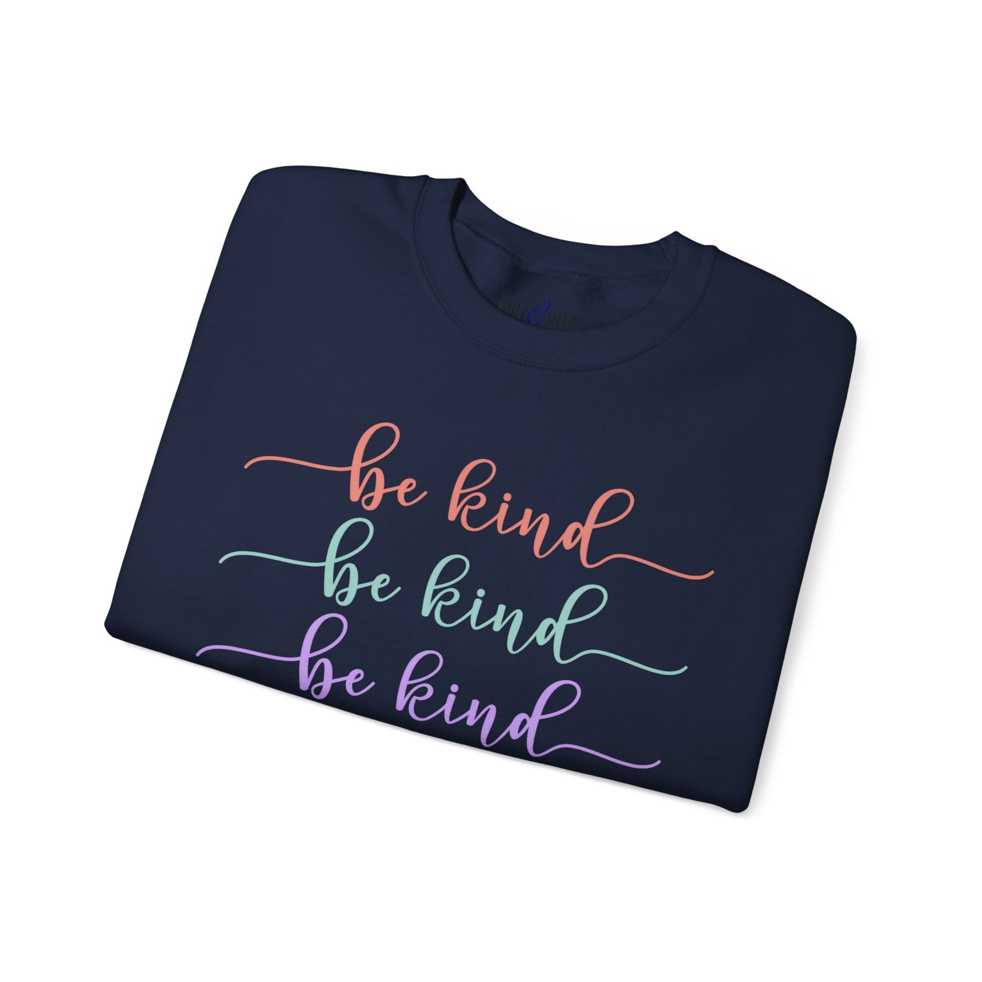 Be Kind: Women's Comfort Sweatshirt for Positive Vibes and Stylish Warmth - Eddy and Rita