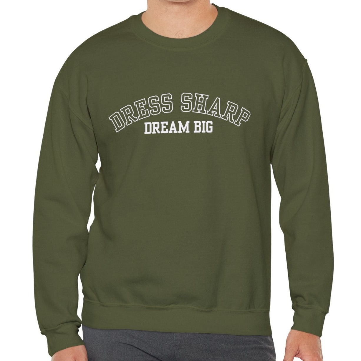 Dress Sharp, Dream Big Men's Sweatshirt: Stylish Elegance with Aspirational Comfort - Eddy and Rita