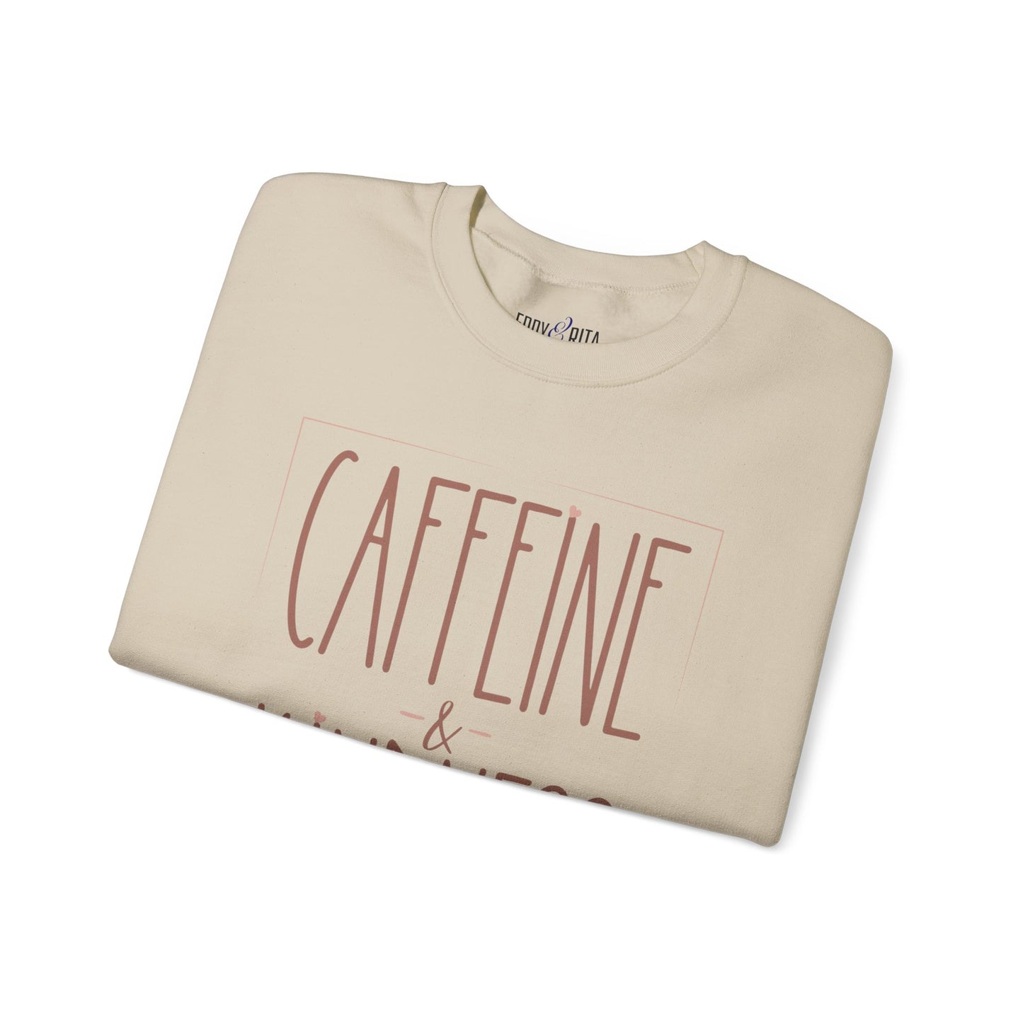 Caffeine and Kindness Women's Sweatshirt: Cozy Comfort with a Positive Brew - Eddy and Rita