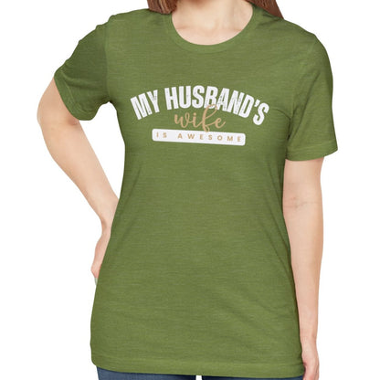 My Husband's Wife Is Awesome Women's Bella Canvas T-Shirt - Eddy and Rita