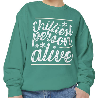 Chilliest Person Alive Comfort Colors Sweatshirt - Eddy and Rita