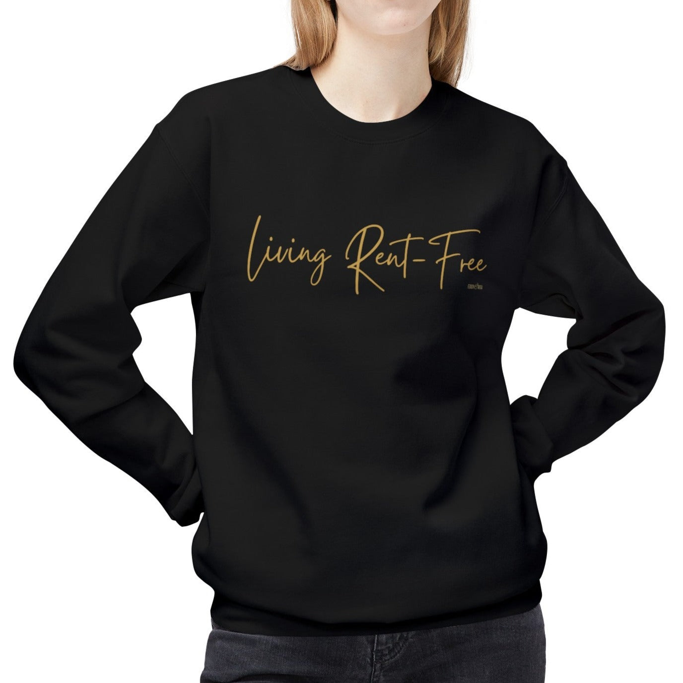 Eddy and Rita Women's Midweight Crewneck Sweatshirt - "Living Rent-Free" Fun Graphic Pullover