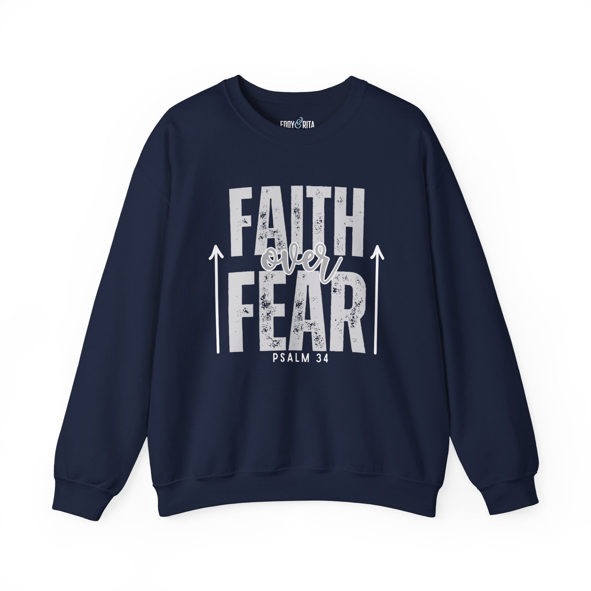 Faith over Fear: Women's Empowerment Sweatshirt for Positive Vibes - Eddy and Rita