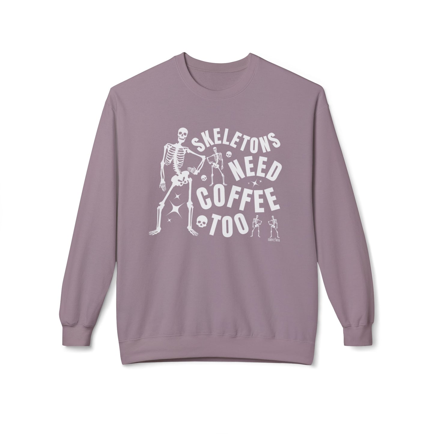 Eddy and Rita Women's Midweight Crewneck Sweatshirt - "Skeletons Need Coffee Too" Halloween Graphic Pullover